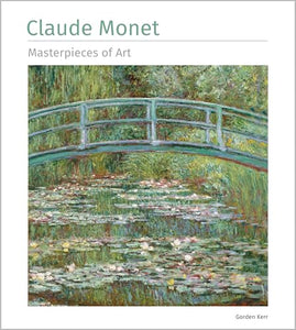 Claude Monet Masterpieces of Art 