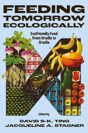 Feeding Tomorrow Ecologically