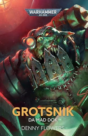 Grotsnik: Da Mad Dok