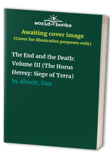 The End and the Death: Volume III