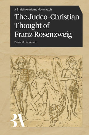 The The Judeo-Christian Thought of Franz Rosenzweig
