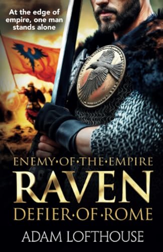 Raven: Defier of Rome