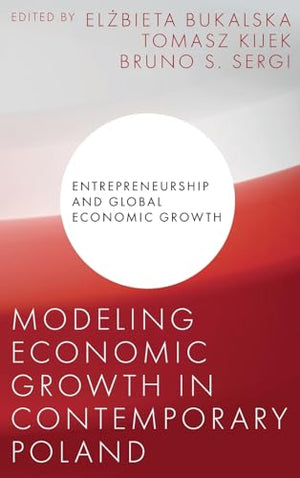Modeling Economic Growth in Contemporary Poland