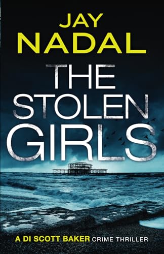 The Stolen Girls (DI Scott Baker)