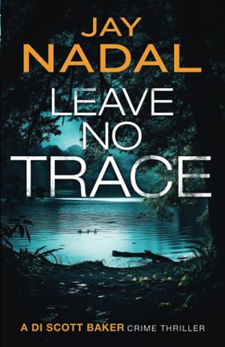Leave No Trace (DI Scott Baker)