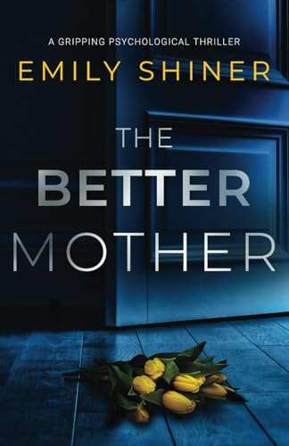 The Better Mother