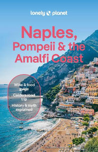 Lonely Planet Naples, Pompeii & the Amalfi Coast 