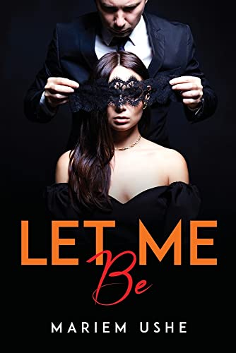 Let Me Be
