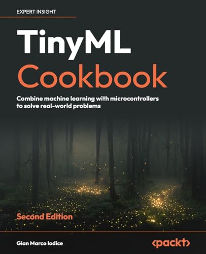 TinyML Cookbook