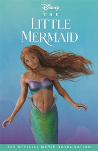 Disney The Little Mermaid: The Official Junior Novelisation 