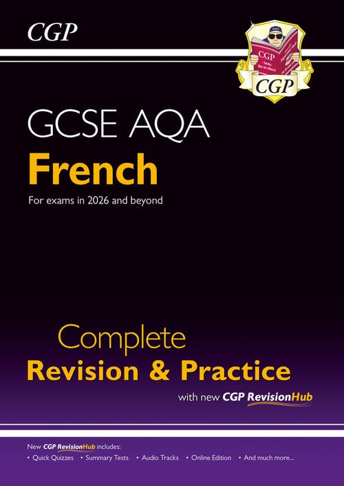GCSE French AQA Complete Revision & Practice with CGP RevisionHub