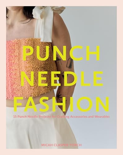 Punch Needle Fashion