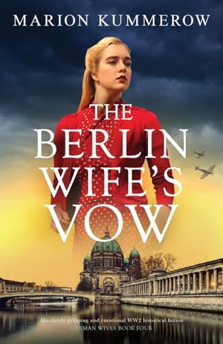 The Berlin Wife's Vow