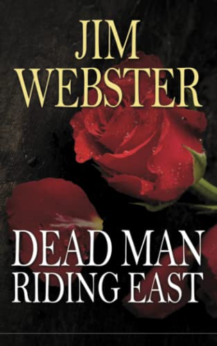 Dead Man Riding East