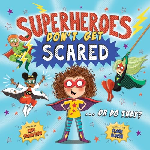 Superheroes Don't Get Scared... Or Do They? (UK)