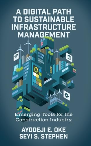 A Digital Path to Sustainable Infrastructure Management