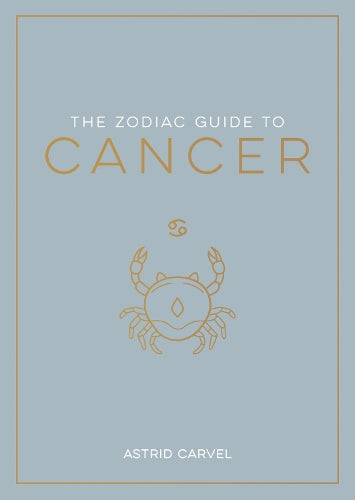 The Zodiac Guide to Cancer