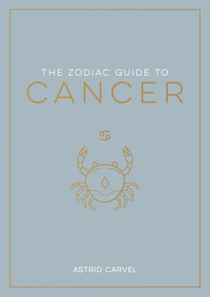 The Zodiac Guide to Cancer