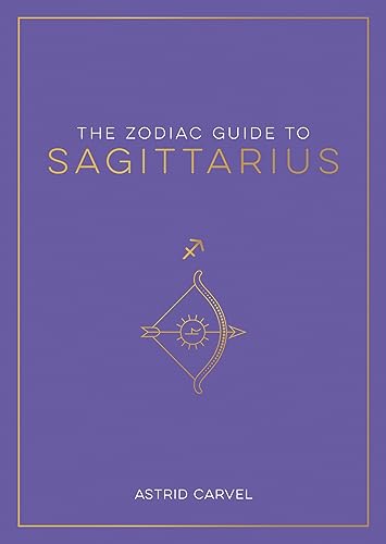 The Zodiac Guide to Sagittarius