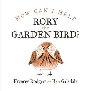 How can I help Rory the garden bird? 