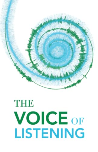The Voice of Listening