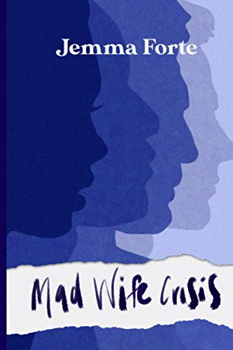 Mad Wife Crisis