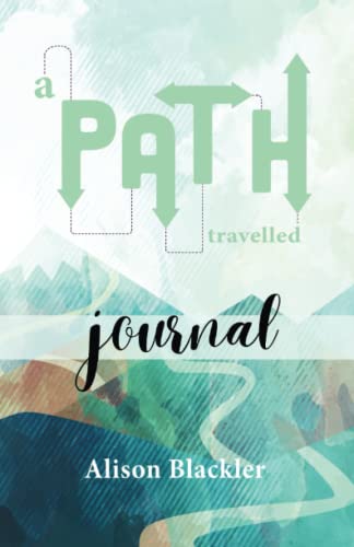 A Path Travelled - Journal