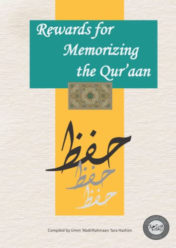 Rewards for Memorizing the Qur'aan