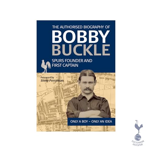 Bobby Buckle Authorised Biography