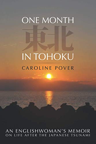 One Month in Tohoku