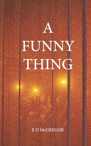 A Funny Thing