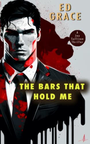 The Bars That Hold Me