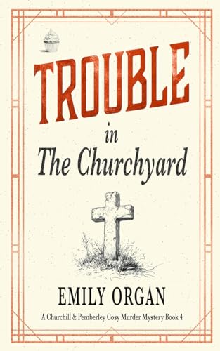 Trouble in the Churchyard