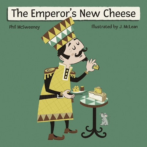 The Emperor's New Cheese
