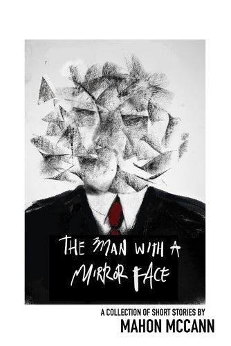 The Man with a Mirror Face
