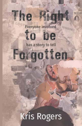 The Right to be Forgotten