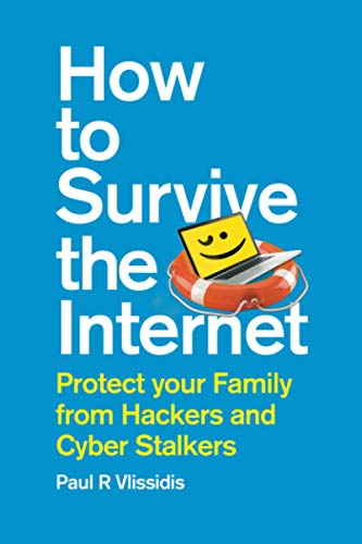 How To Survive The Internet