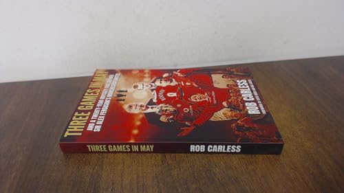 Three Games in May
