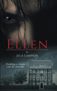 Ellen: a psychological horror thriller 