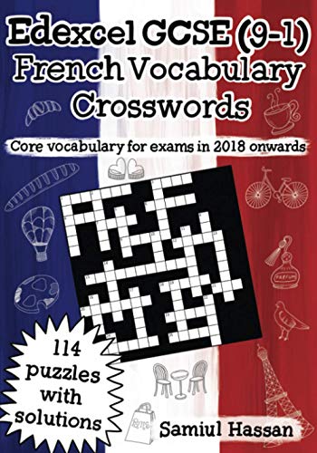 Edexcel GCSE (9-1) French Vocabulary Crosswords: 114 crossword puzzles covering core vocabulary for exams in 2018 onwards