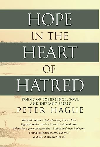 Hope in the Heart of Hatred