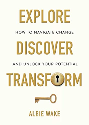 Explore, Discover, Transform