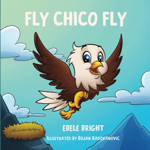 Fly Chico Fly (Character Adventures)