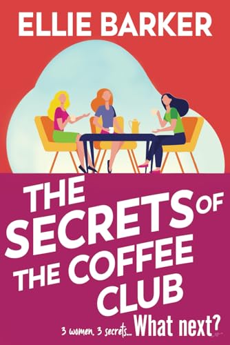 The Secrets of the Coffee Club (The Next Chapter Collection)