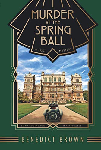 Murder at the Spring Ball: A 1920s Mystery (Lord Edgington Investigates...)