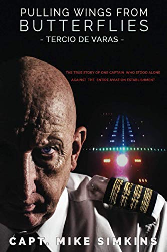 Pulling Wings From Butterflies: Tercio De Varas