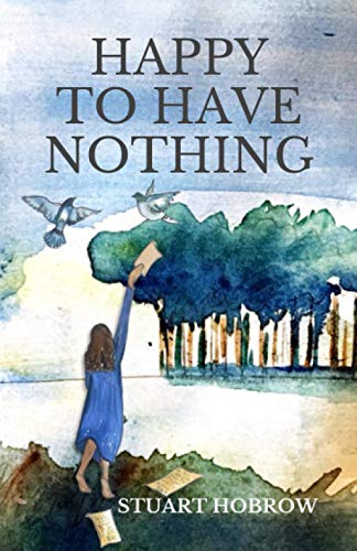 Happy to Have Nothing