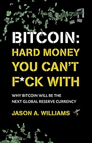 Bitcoin Hard Money You Cant Fck With Why bitcoin will be the next global reserve currency