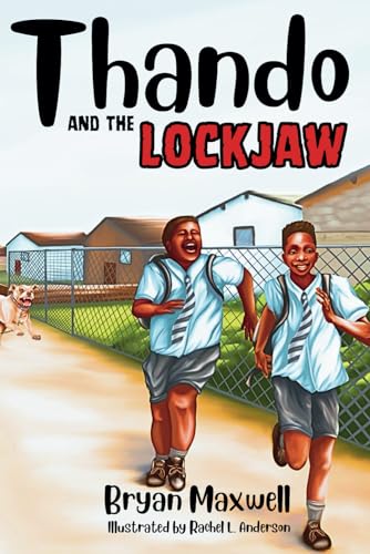Thando and the Lockjaw (Thando Stories)