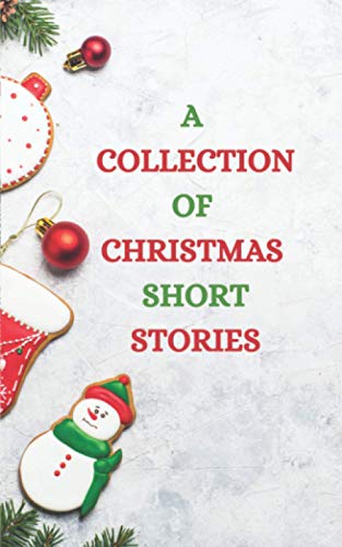 A COLLECTION OF CHRISTMAS SHORT STORIES